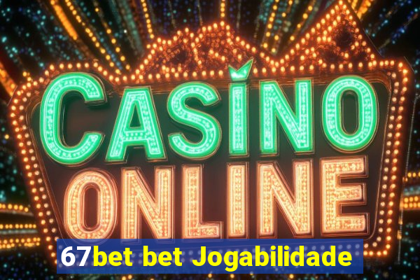 67bet bet Jogabilidade